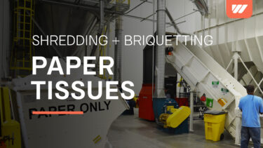 Paper waste from production is processed with WEIMA WLK 13 shredder and TH 714 briquette press